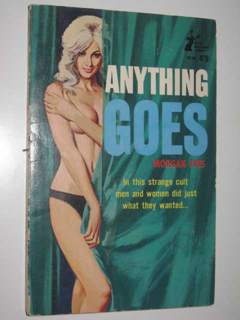 Anything Goes : a.k.a. Spare Her Heaven