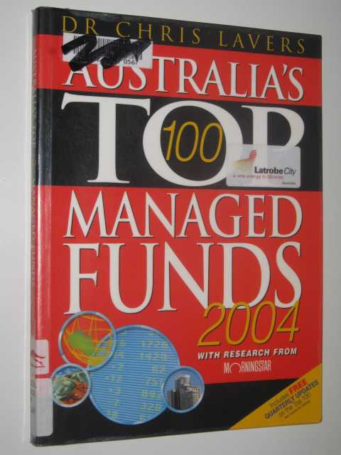 Australia's Top 100 Managed Funds 2004