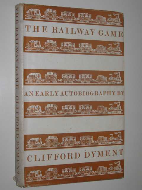 The Railway Game : An Early Autobiography