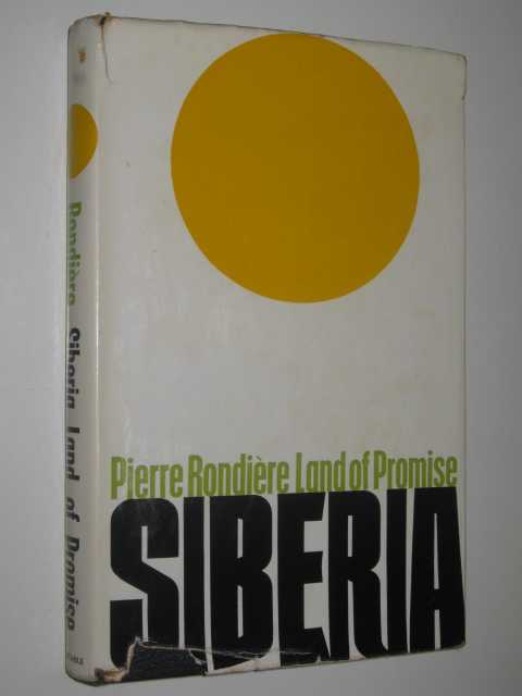 Siberia: Land of Promise