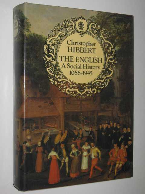 The English: A Social History 1066-1945
