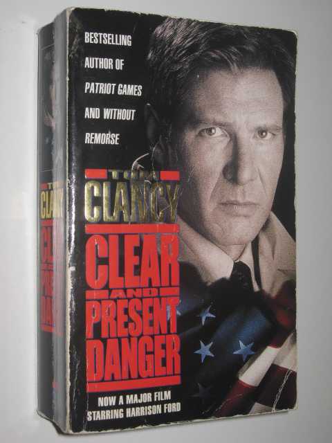 Clear And Present Danger - Jack Ryan Series #4
