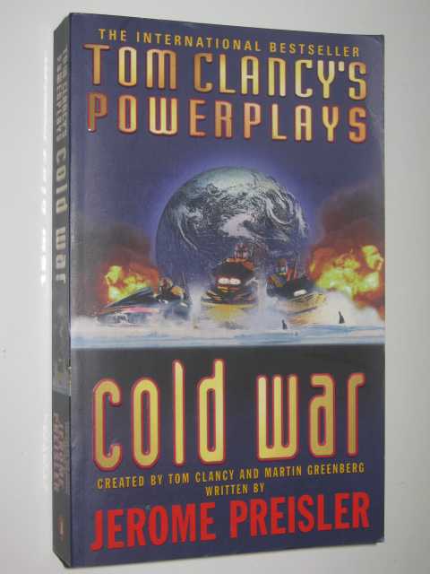 Cold War - Tom Clancy's Power Plays Series #5