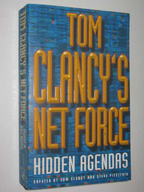 Hidden Agendas - Net Force Series #2