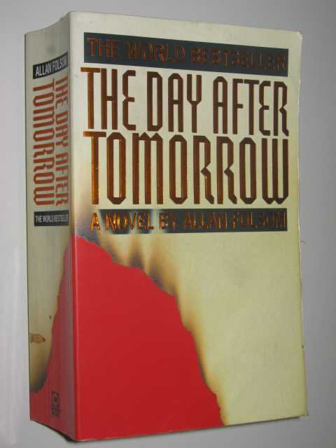The day after tomorrow