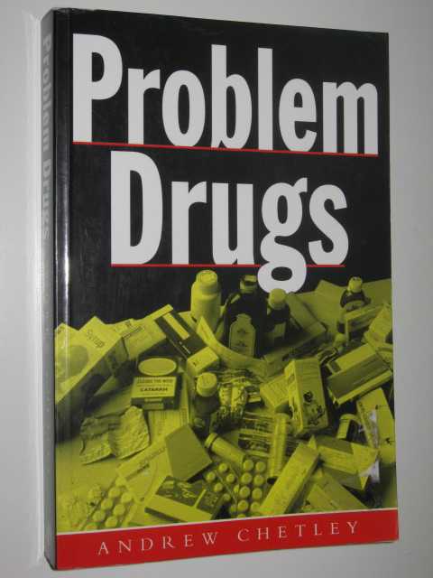 Problem Drugs
