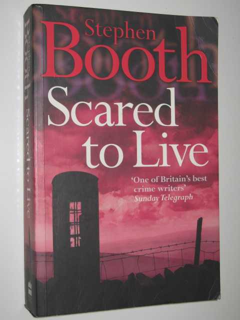 Scared to Live