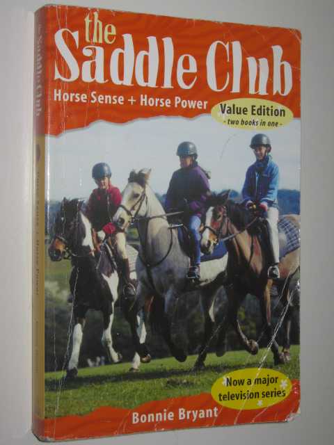 Horse Sense + Horse Power - The Saddle Club Series