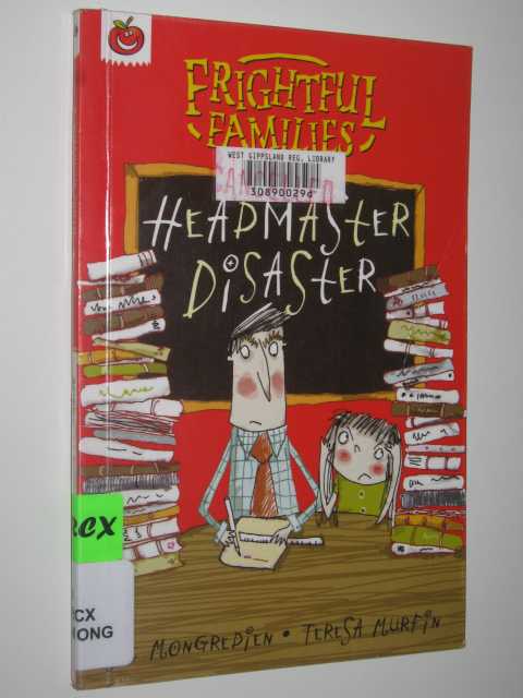 Headmaster Disaster - Frightful Families Series
