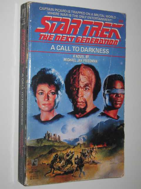 A Call to Darkness - STAR TREK: The Next Generation