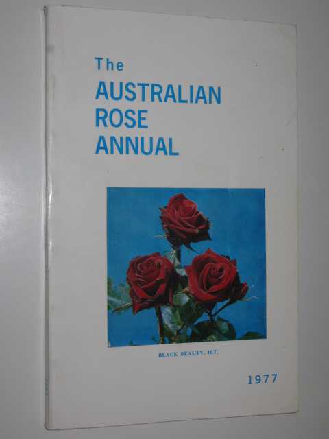The Australian Rose Annual 1977