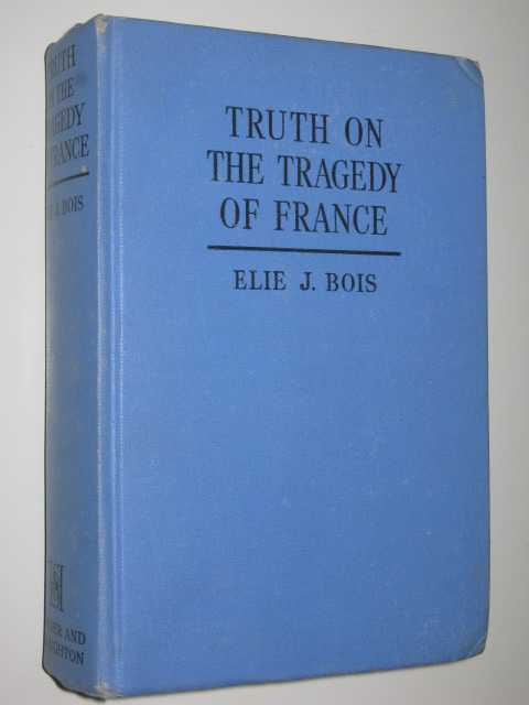 The Truth on the Tragedy of France