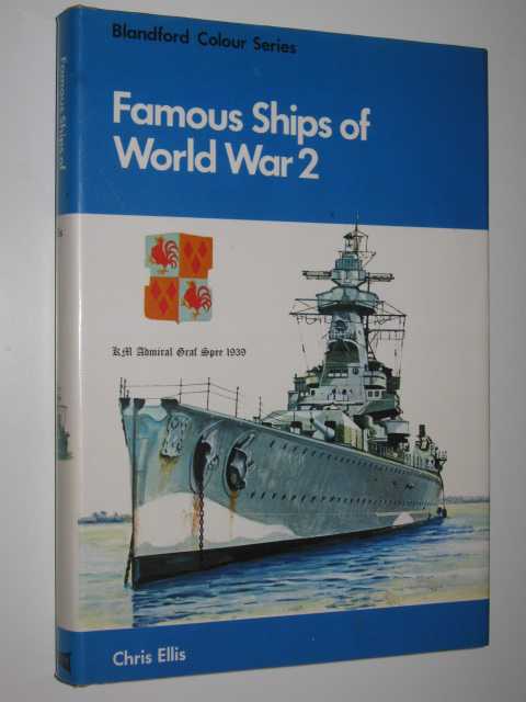 Famous Ships of World War 2