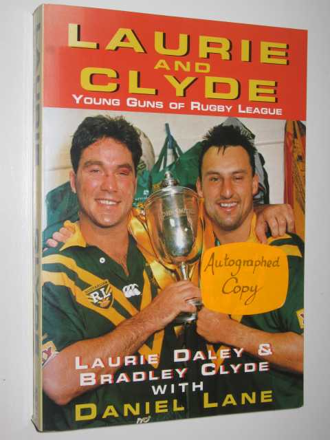 Laurie and Clyde : Young Guns of Rugby League