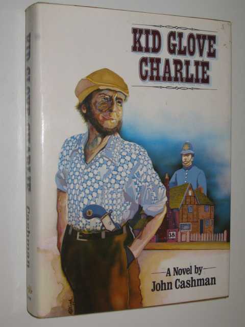 Kid Glove Charlie : A ballad of Charlie Peace (1832-1879)