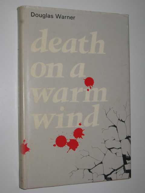Death on a Warm Wind