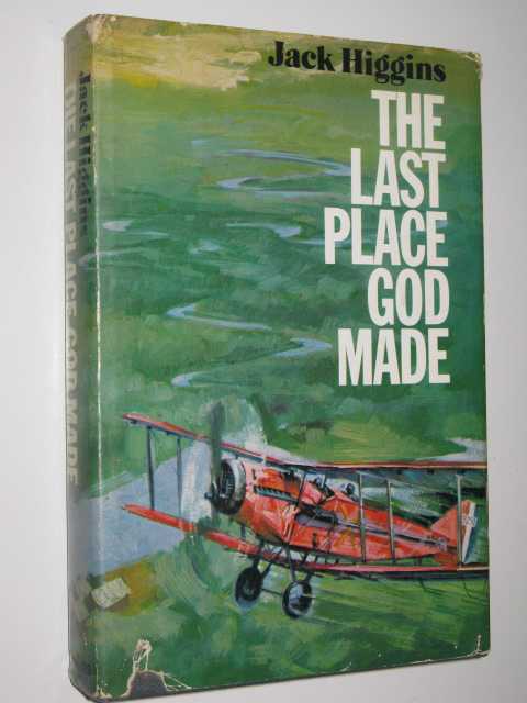 The Last Place God Made