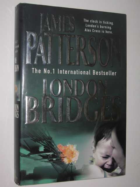 London Bridges - Alex Cross Series #10