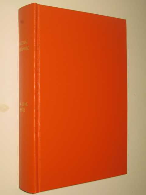 National Geographic Vol 153 : Jan 1978 to June 1978
