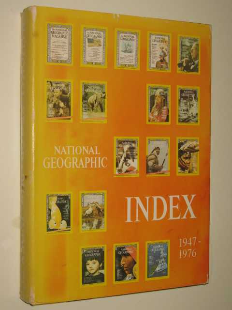 National Geographic Index 1947-1976