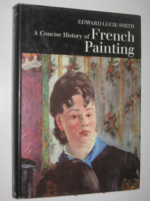 A Concise History of French Painting