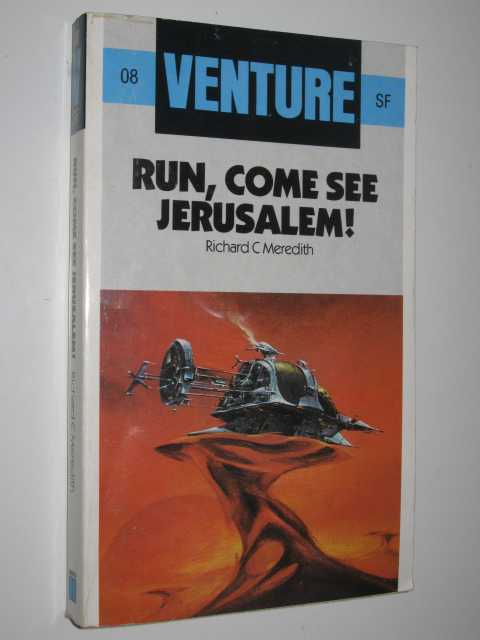 Run, Come See Jerusalem! - Venture SF Series #8