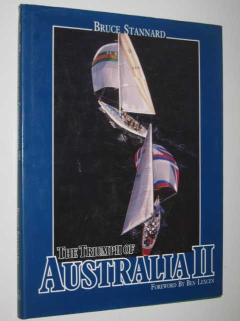 The Triumph of Australia II : The America's Cup Challenge of 1983