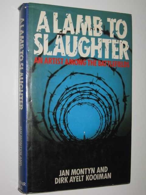 A Lamb to Slaughter : An Artist Among the Battlefields