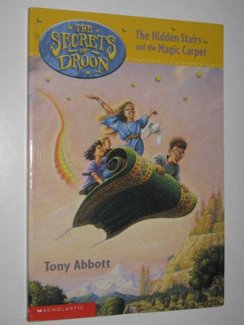 The Hidden Stairs and the Magic Carpet - Secrets of Droon Series #1