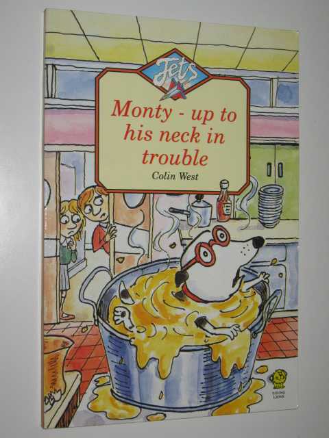 Monty up to his Neck in Trouble - Jet Series #3