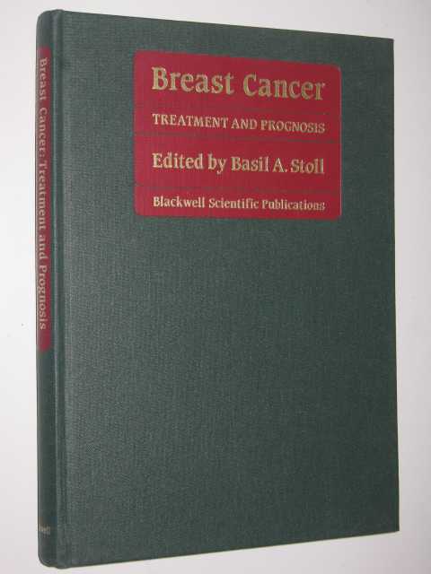 Breast Cancer : Treatment and Prognosis