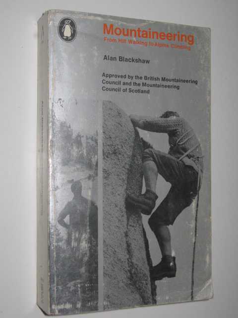 Mountaineering : From Hill Walking to Alpine Climbing