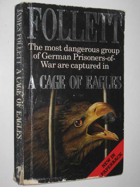 A Cage of Eagles
