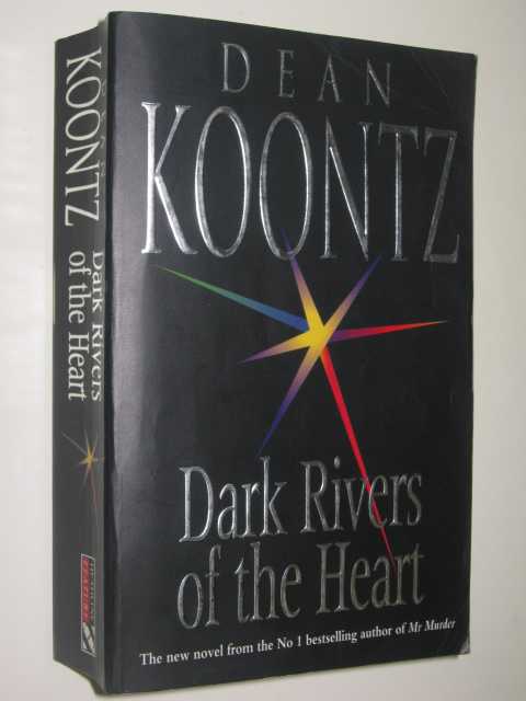 Dark Rivers Of The Heart