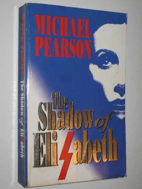 The Shadow Of Elisabeth