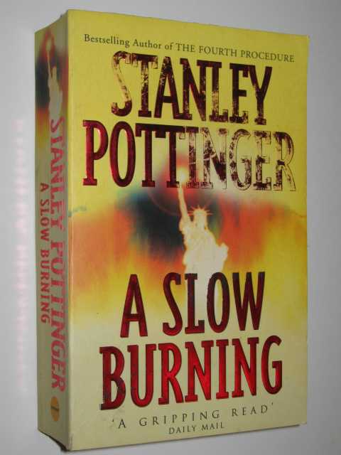 A Slow Burning