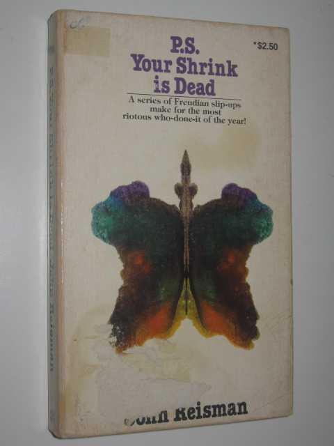 PS Your Shrink Is Dead