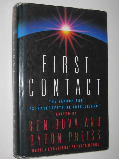 First Contact : The Search for Extraterrestrial Intelligence