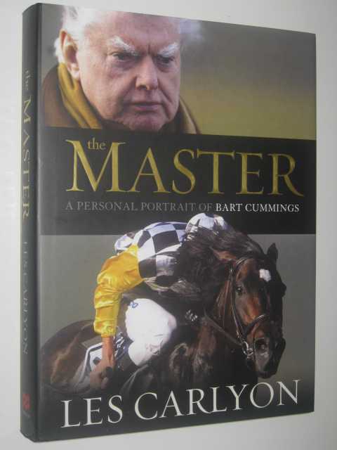 The Master : A Personal Portrait of Bart Cummings