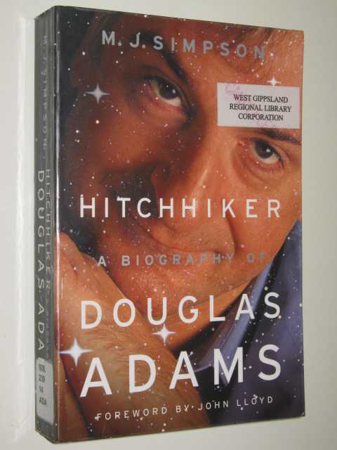 Hitchhiker : A Biography of Douglas Adams