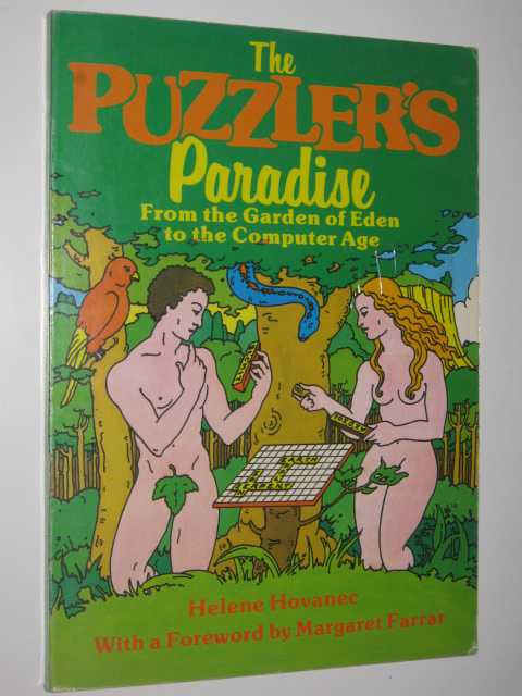 The Puzzler's Paradise : From the Garden of Eden to the Computer Age