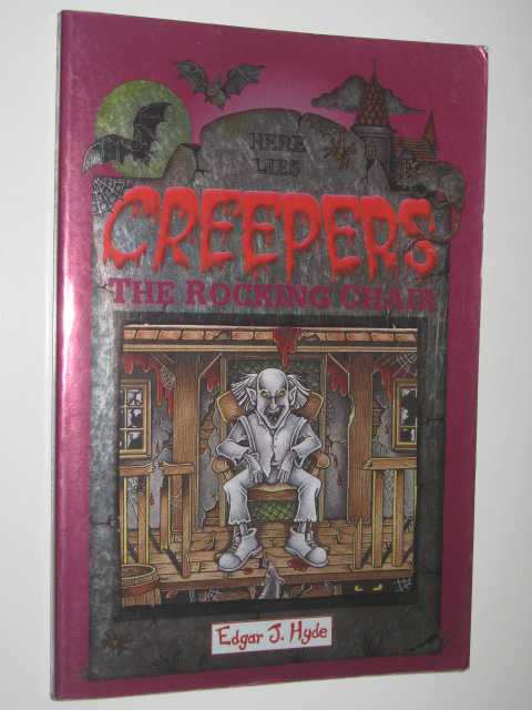 The Rocking Chair - Creepers Series