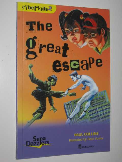 The Great Escape - Cyberkids Series #2