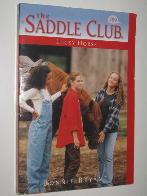 Lucky Horse - The Saddle Club Series #89
