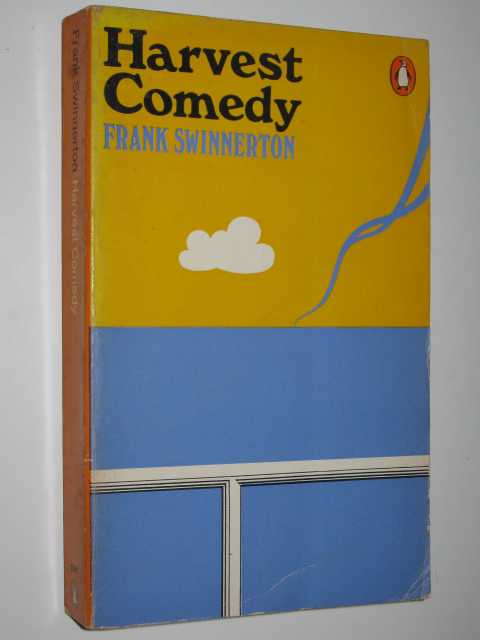 Harvest Comedy : A Dramatic Chronicle
