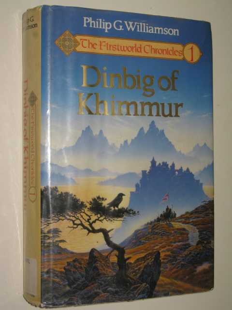 Dinbig Of Khimmur - The Firstworld Chronicles #1
