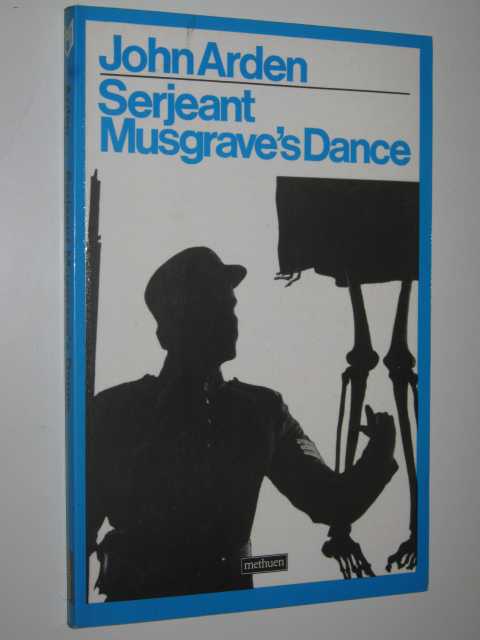 Serjeant Musgrave's Dance