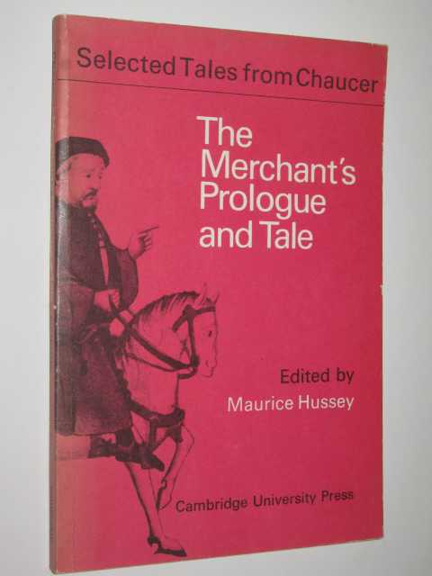 The Merchant's Prologue and Tale