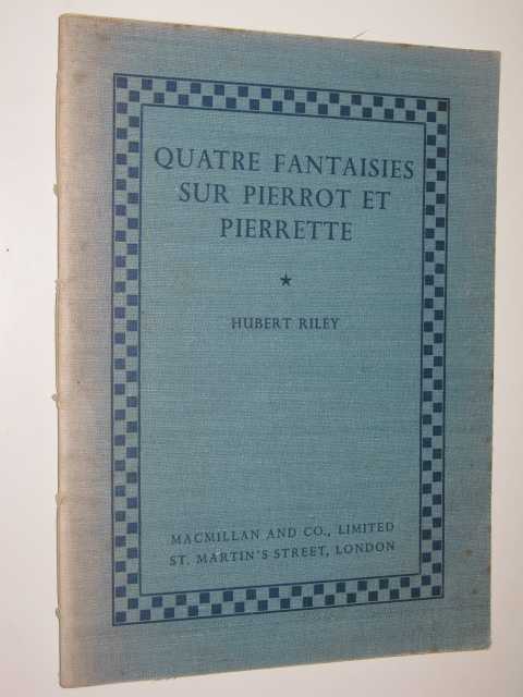 Quatre Fantaisies Sur Pierrot et Pierrette