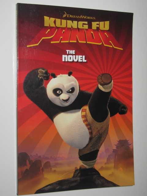 Kung Fu Panda : The Novel